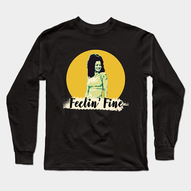 feelin' fine Long Sleeve T-Shirt by aluap1006